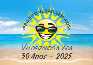 30ª edição do Projeto Verão sem AIDS começa neste fim de semana